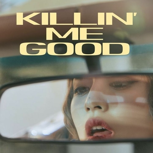 Killin' Me Good